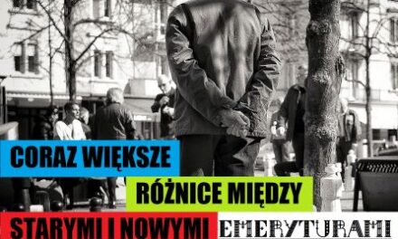 CORAZ WIĘKSZE RÓŻNICE MIĘDZY STARYMI I NOWYMI EMERYTURAMI