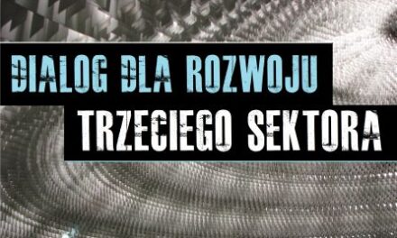 DIALOG DLA ROZWOJU TRZECIEGO SEKTORA