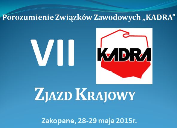 Galeria Zdjęć – Zjazd Krajowy PZZ „KADRA”