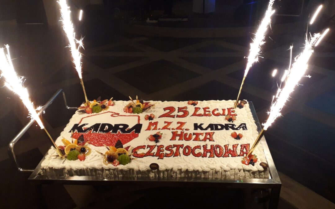 25-lecie MZZ KADRA Huty Częstochowa